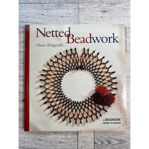 Netted Beadwork Diane Fitzgerald 2003 Jewelry Making Instruction Book